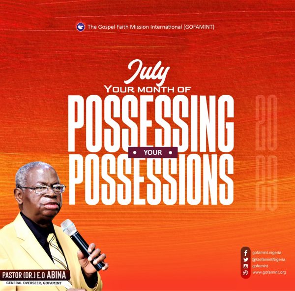Prophetic Declaration for July 2023 – Possessing Your Possessions