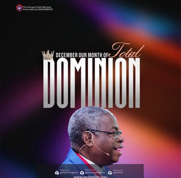 Prophetic Declaration for December 2023 – Total Dominion